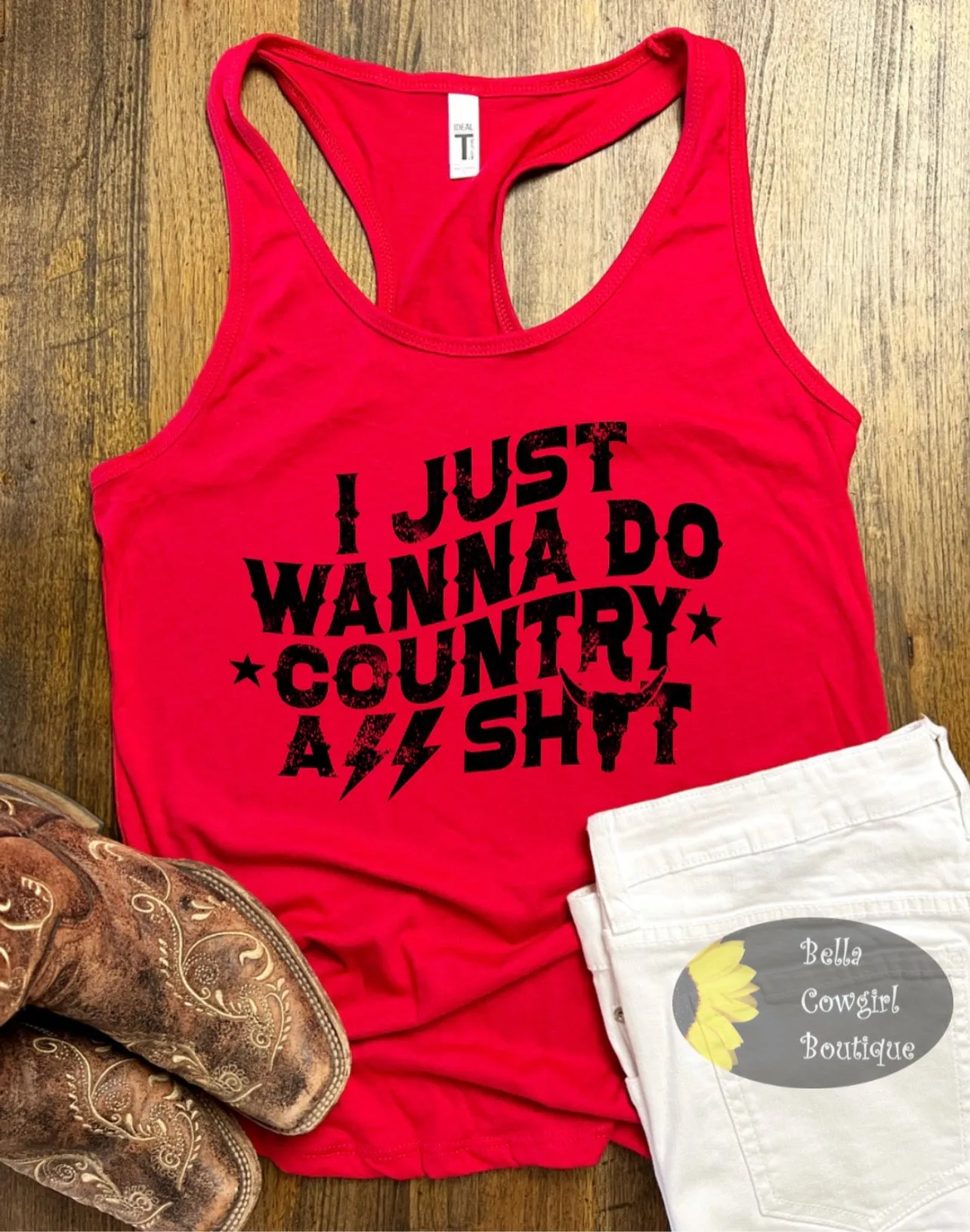 I Just Wanna Do Country A$$ Shyt Country Music Women's Tank Top