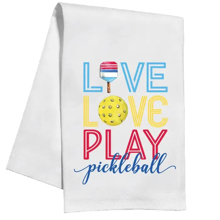 Live Love Play Pickleball Kitchen Towel